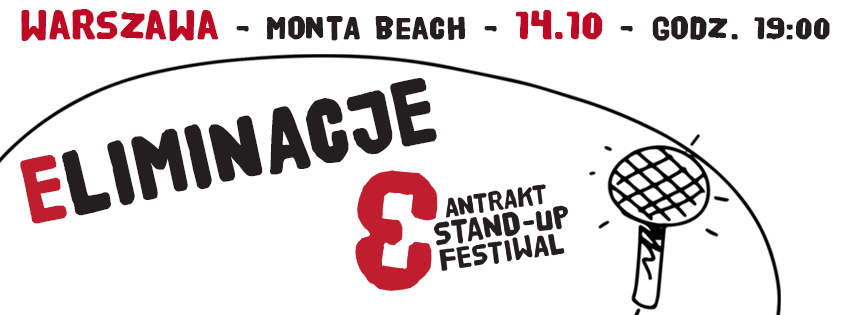 Eliminacje do 3 Antrakt Stand-Up festiwalu w Monta Bistro & Bar już 14.10.2016